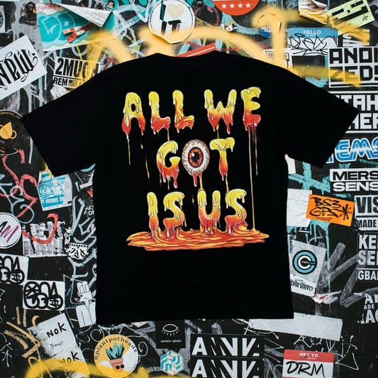 Blessed Curse "All We Got Is Us" T-Shirt
