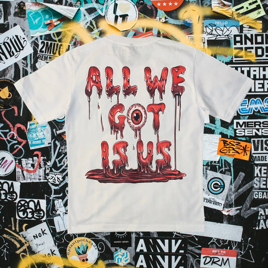Blessed Curse "All We Got Is Us" T-Shirt